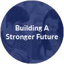 Building a Stronger Future